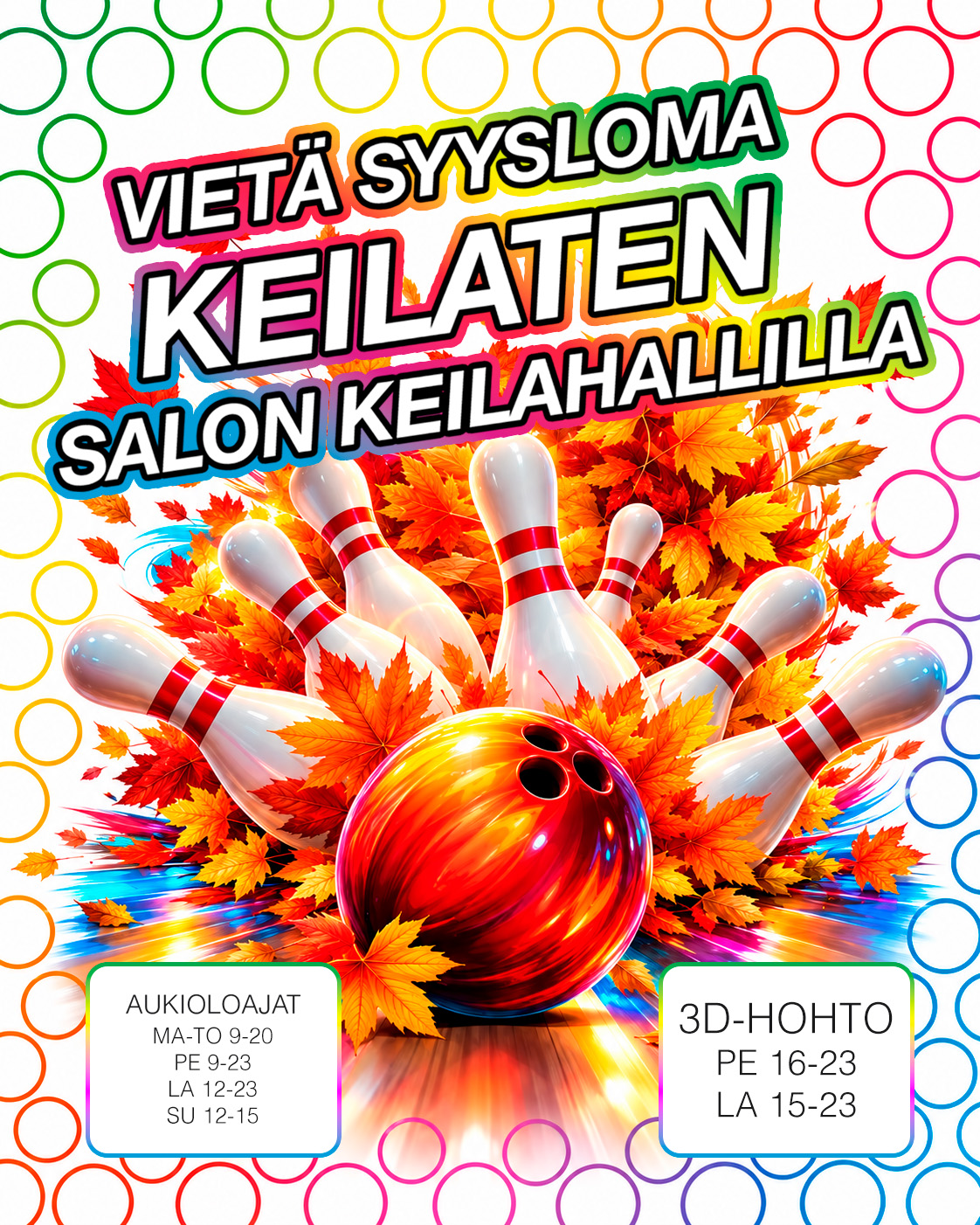 VIETÄ SYYSLOMA KEILATEN SALON KEILAHALLILLA – juliste
